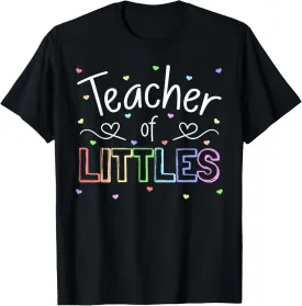 Teacher Of Littles Daycare Pre-k Kindergarten Teacher T-Shirt